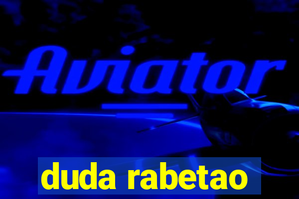 duda rabetao